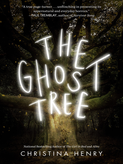 Title details for The Ghost Tree by Christina Henry - Wait list